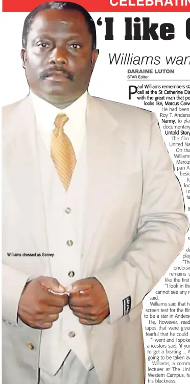  ??  ?? Williams dressed as Garvey.