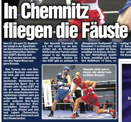  ??  ?? Chemnitz erlebt auch in diesem Jahr wieder hochkaräti­gen Boxsport.