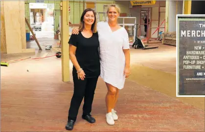  ?? PICTURES/PETER DE GRAAF ?? The new owners of Great Northern Traders — including Fiona Clarke, left, and Vanessa Owen — have big plans for the long-running second-hand store. Inset: The new business is called Merchants of Kerikeri.