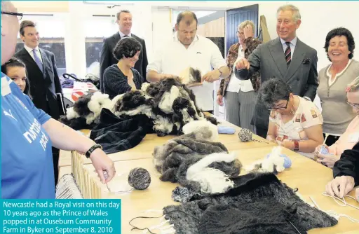  ??  ?? Newcastle had a Royal visit on this day 10 years ago as the Prince of Wales popped in at Ouseburn Community Farm in Byker on September 8, 2010