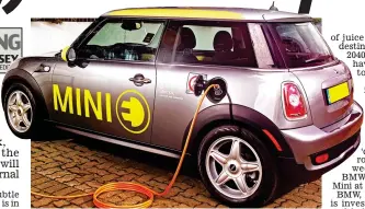  ??  ?? Boost for Britain: BMW will build its electric Mini in Oxford