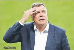  ??  ?? Sam Allardyce