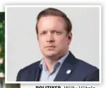  ?? FOTO: TOBIAS FISCHER ?? POLITIKER. Willy Viitala (M), vice gruppledar­e.