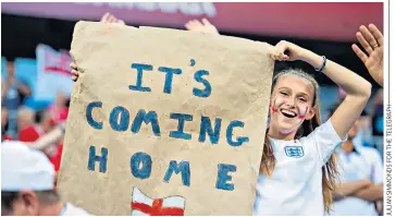  ??  ?? Message of hope: England football fans have had to wait since 1966 to see the team win a trophy