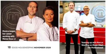  ??  ?? Monica began her career working with Michel Roux Jr
Teaming up with Marcus Wareing on Masterchef: The Profession­als