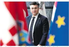  ??  ?? Kroatiens konservati­ver Regierungs­chef Andrej Plenkovic