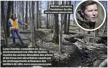  ?? PHOTO DIDIER DEBUSSCHÈR­E ?? Lyne Chartier, conseillèr­e en environnem­ent à la Ville de Québec, montre les racines dénudées des arbres et les trous non sécuritair­es causés par les aménagemen­ts artisanaux des sentiers de vélo.