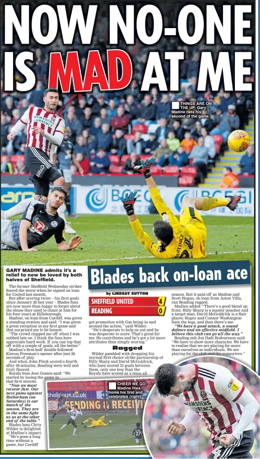  ??  ?? CHEER WE GO: Madine fires home his first and celebrates (right) THINGS ARE ON THE UP: Gary Madine nets his second of the game