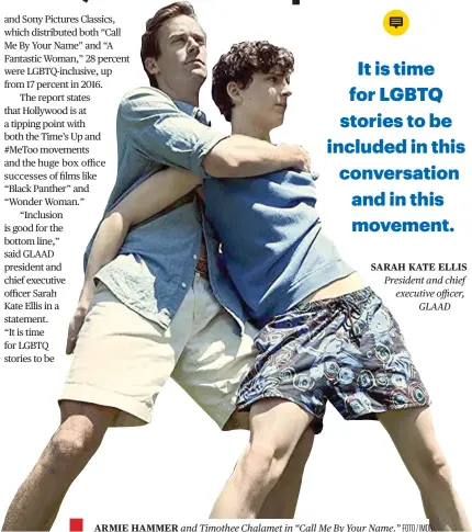  ??  ?? ARMIE HAMMER and Timothee Chalamet in “Call Me By Your Name.”