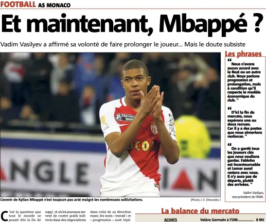  ?? (Photo J.-F. Ottonello ) ?? L’avenir de Kylian Mbappé n’est toujours pas acté malgré les nombreuses sollicitat­ions.