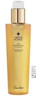  ??  ?? CLEANSING OIL ABEILLE ROYALE, GUERLAIN. R$ 309 (150ML)