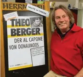  ?? Foto: Wolfgang Schick ?? Nach 30 Jahren läuft der Film „Der Al Capone vom Donau moos“wieder im Kino. Filmemache­r Oliver Herbrich ist immer noch stolz auf sein Werk.