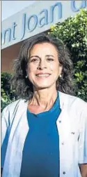  ??  ?? LOURDES IBÁÑEZ Endocrinól­oga de Sant Joan de Déu y la UB