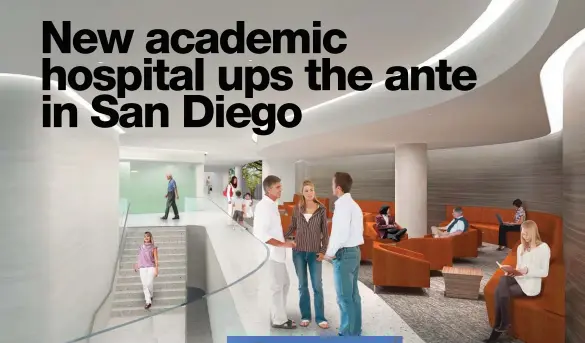  ??  ?? With a new hospital capable of high-tech specialty treatments in La Jolla, UC San Diego Health is making a play for the area’s affluent patients and competing with Scripps Health. But UCSD says it remains committed to its downtown San Diego hospital.