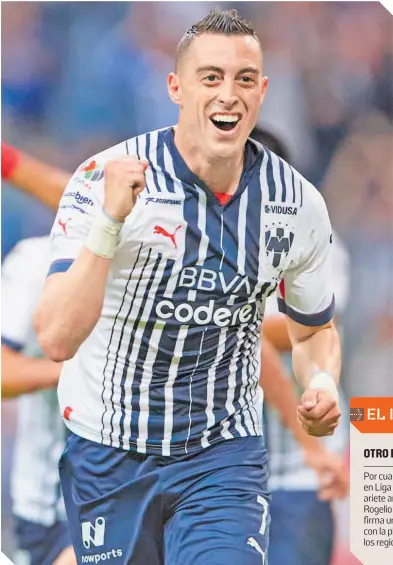  ?? FOTOS: MEXSPORT ?? Funes Mori está encendido y con sus tres tantos ante San Luis llegó a cuatro en el Clausura 2023.
100 6
PUNTOS TIENE MONTERREY, LUEGO DE