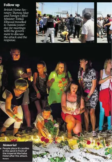  ??  ?? Memorial People place lit candles in the sand in front of the Imperial Marhaba Hotel after the attack.
Reuters