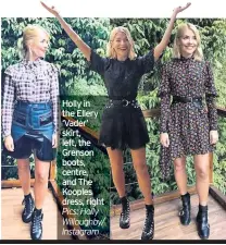  ?? Pics: Holly Willoughby/ Instagram ?? Holly in the Ellery ‘Vader’ skirt, left, the Grenson boots, centre, and The Kooples dress, right