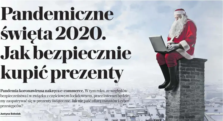  ?? FOT. SHUTTERSTO­CK ?? Prezenty przez internet warto kupować jak najszybcie­j. Eksperci przewidują, że w tym roku przez pandemię będzie to bardzo popularny sposób kupowania upominków