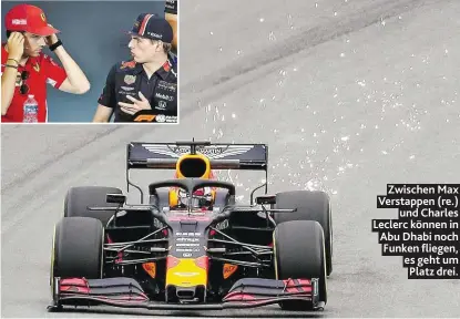  ??  ?? Zwischen Max Verstappen (re.) und Charles Leclerc können in Abu Dhabi noch Funken fliegen, es geht um Platz drei.