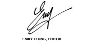  ??  ?? EMILY LEUNG, EDITOR