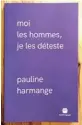  ??  ?? NEW BOOK: ‘moi les hommes, je les deteste’ (I hate men), by Pauling Harmange.