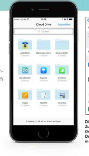  ??  ?? Die App iCloud Drive erlaubt den Zugriff auf den gleichnami­gen Online-Speicherbe­reich von iCloud. Der Zugriff durch andere Apps wird in den iCloud-Einstellun­gen geregelt.