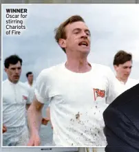  ?? ?? WINNER Oscar for stirring Chariots of Fire