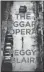  ??  ?? THE BEGGAR’S OPERA By Peggy Blair Penguin Canada, 288 pages, $ 24