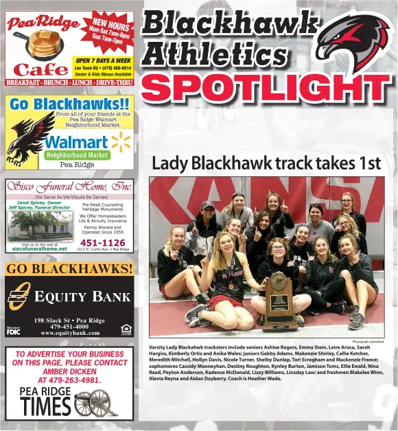  ?? Photograph submitted ?? Varsity Lady Blackahwk tracksters include seniors Ashlee Rogers, Emma Stein, Leire Aroca, Sarah Hargiss, Kimberly Ortiz and Anika Wales; juniors Gabby Adams. Makenzie Shirley, Callie Ketcher, Meredith Mitchell, Hollyn Davis, Nicole Turner, Shelby...