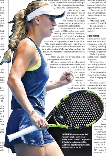  ??  ?? WOZNIACKI gestures during their women’s singles fourth round match against Slovakia’s Magdalena Rybarikova on day seven of the Australian Open tennis tournament in Melbourne on Jan. 21.