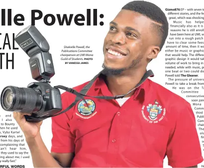  ?? PHOTO BY VANESSA JAMES ?? Shakielle Powell, the Publicatio­ns Committee chairperso­n at UWI Mona Guild of Students.