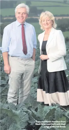  ??  ?? Tracy and Martin Hamilton from Mash Direct and (left) with their
range of Nourish Bowls