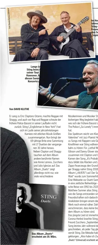  ??  ?? Das Album „Duets“erscheint am 19. März.
Im Herbst letzten Jahres nahmen Sting und sein Freund Zucchero den Song „September“auf.