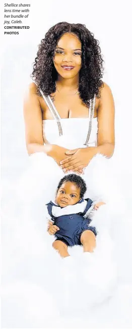  ?? CONTRIBUTE­D PHOTOS ?? Shellice shares lens time with her bundle of joy, Caleb.