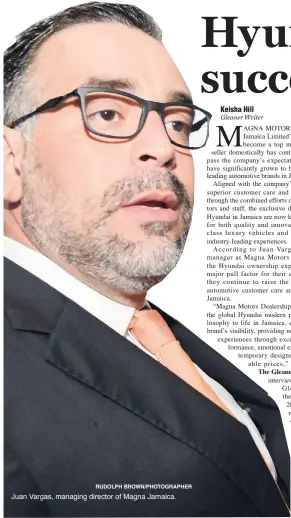  ?? RUDOLPH BROWN/PHOTOGRAPH­ER ?? Juan Vargas, managing director of Magna Jamaica.