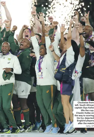  ?? Getty; AP ?? Clockwise from left: South African captain Siya Kolisi lifts the cup; Cheslin Kolbe on the way to scoring his try; dejected England players after the match