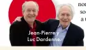  ??  ?? Jean- Pierre y Luc Dardenne.