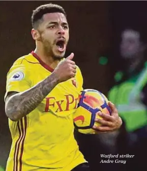  ??  ?? Watford striker Andre Gray