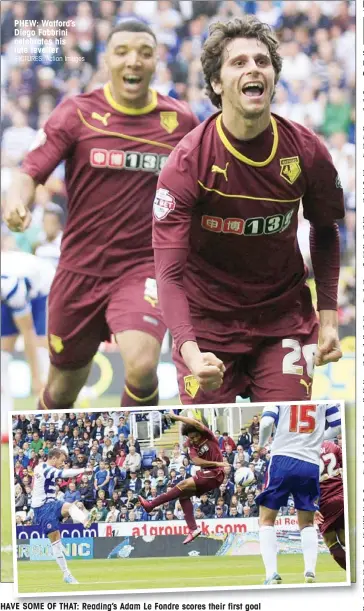  ?? PICTURES: Action Images ?? PHEW: Watford’s Diego Fabbrini celebrates his late leveller
HAVE SOME OF THAT: Reading’s Adam Le Fondre scores their first goal