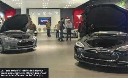  ?? [DC] ?? La Tesla Model!S roule sans moteur grâce à une batterie lithium-ion d’une autonomie a"chée de 500!km.