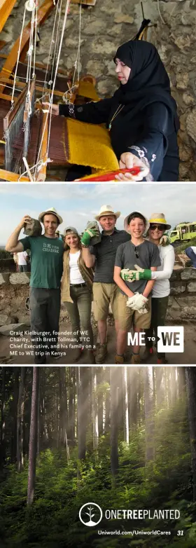  ??  ?? Craig Kielburger" founder of WE Charity" with Brett Tollman" TTC Chief Executive" and his family on a ME to WE trip in Kenya