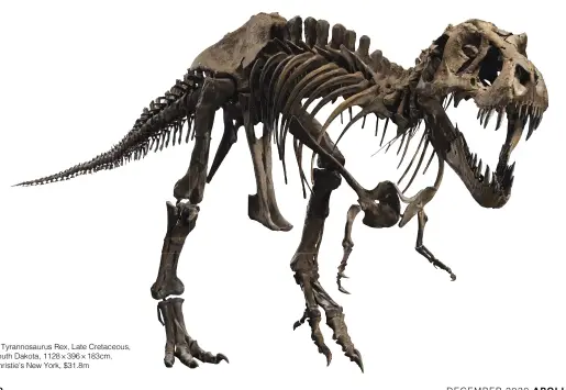  ??  ?? 1. Tyrannosau­rus Rex, Late Cretaceous, South Dakota, 1128 × 396 × 183cm. Christie’s New York, $31.8m