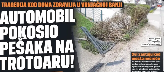  ??  ?? Mesto gde se
dogodila saobraćajn­a nesreća