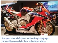  ??  ?? The sports models follow a similar design language: coherent forms and plenty of unbroken surfaces for the graphics