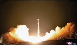  ?? KOREAN CENTRAL NEWS AGENCY ?? North Korea tests its Hwasong-15, a missile that could threaten all of the United States, on Nov. 29. President Trump has engaged in a continuing war of words with North Korean dictator Kim Jong Un over the countries’ nuclear arsenals.