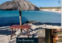  ??  ?? Los Bucaneros, mon bar préféré à Minorque. On y prend un verre pendant que les enfants barbotent dans l’eau !
5
3