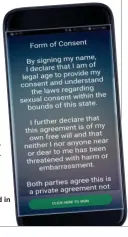  ??  ?? Once consent is given, the agreement is stored in The Consent App’s “vault.”