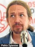  ??  ?? Pablo Iglesias