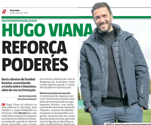  ?? ?? APOSTA. Hugo Viana está no Sporting desde 2018