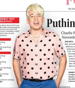  ?? NINA PROMMER/EFE-EPA ?? RAMBUT BARU: Charlie Puth menghadiri Disney Music Awards di Los Angeles Jumat lalu (22/6). Dia bakal tampil di Indonesia pada 16 November.